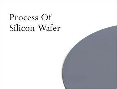 Process Of Silicon Wafer